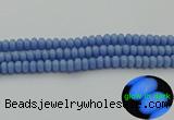 CLU121 15.5 inches 5*8mm rondelle blue luminous stone beads